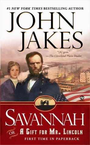 Savannah, or A Gift for Mr. Lincoln book cover