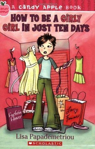 How to Be a Girly Girl in Just Ten Days book cover