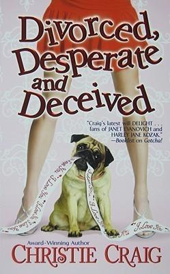 Divorced, Desperate and Deceived book cover