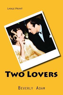 Two Lovers: the love story of Carole Lombard and Russ Columbo book cover