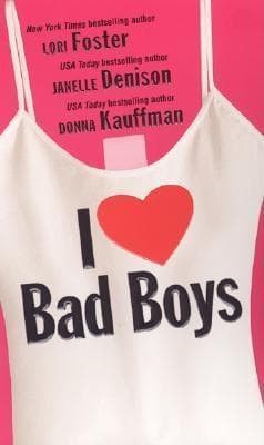 I Love Bad Boys