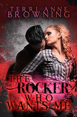 The Rocker Who Wants Me book cover