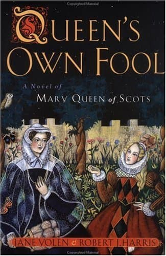 Queen's Own Fool: A Novel of Mary Queen of Scots book cover