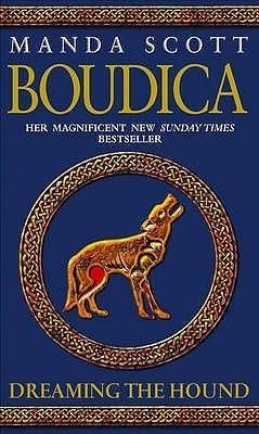 Boudica: Dreaming the Hound