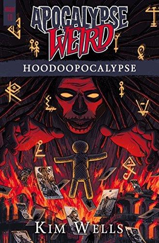 Apocalypse Weird: Hoodoopocalypse book cover