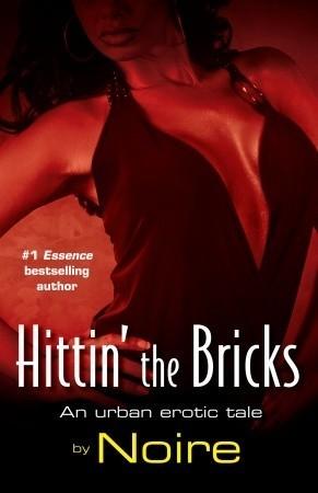 Hittin' the Bricks: An Urban Erotic Tale