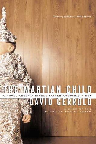 The Martian Child: A Novel About a Single Father Adopting a Son book cover