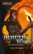 Heretic: Betrayers of Kamigawa book cover