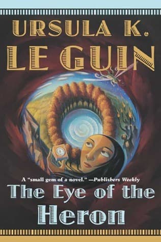 The Eye of the Heron book cover