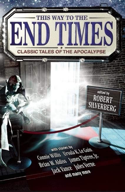 This Way to the End Times: Classic Tales of the Apocalypse book cover