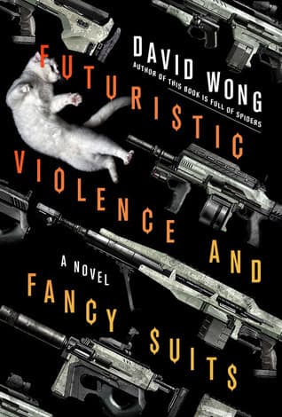 Futuristic Violence and Fancy Suits book cover