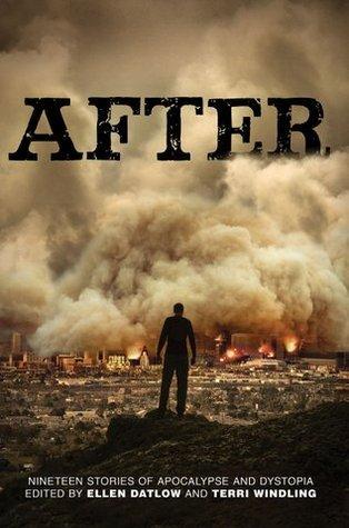 After: Nineteen Stories of Apocalypse and Dystopia