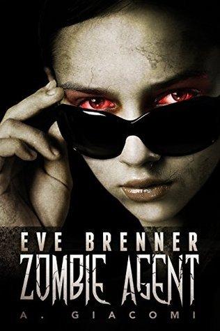 Eve Brenner: Zombie Agent book cover