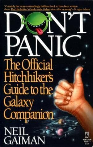 Don't Panic: The Official Hitchhiker's Guide to the Galaxy Companion book cover