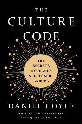 The Culture Code: The Secrets of Highly Successful Groups book cover