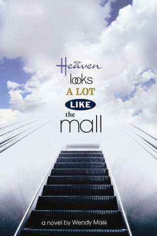 Heaven Looks a Lot Like the Mall book cover