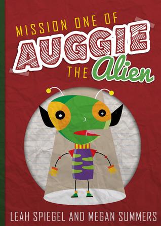 Mission One of Auggie the Alien