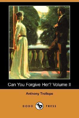 Can You Forgive Her? Volume II book cover