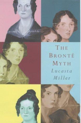 The Bronte Myth book cover