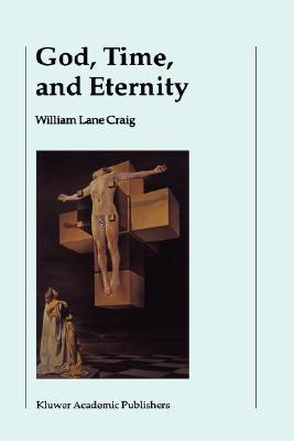 God, Time, and Eternity: The Coherence of Theism II: Eternity book cover