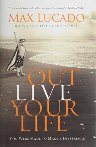 Outlive Your Life: You Were Made to Make A Difference book cover