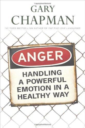 Anger: Handling a Powerful Emotion in a Healthy Way book cover