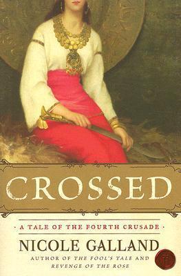 Crossed: A Tale of the Fourth Crusade book cover