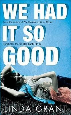 We Had It So Good book cover