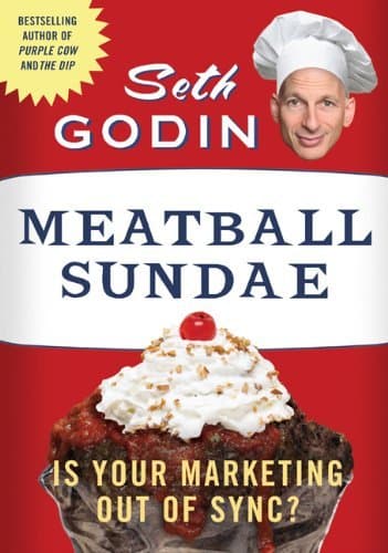 Meatball Sundae: Is Your Marketing out of Sync? book cover