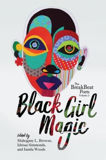 The BreakBeat Poets, Vol. 2: Black Girl Magic book cover