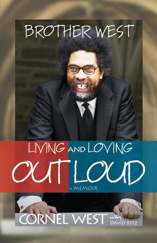 Brother West: Living and Loving Out Loud, A Memoir book cover