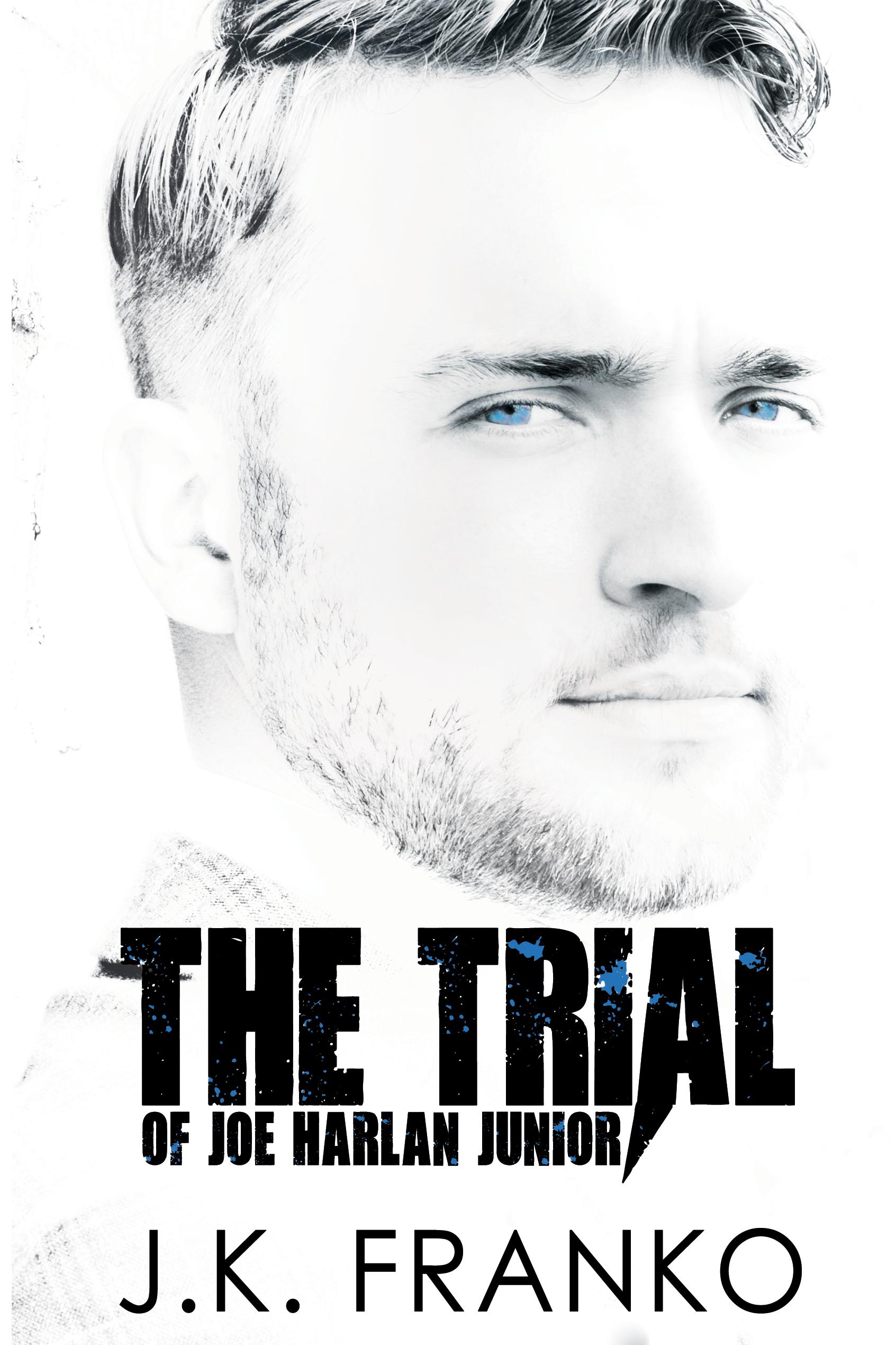The Trial of Joe Harlan Junior book cover