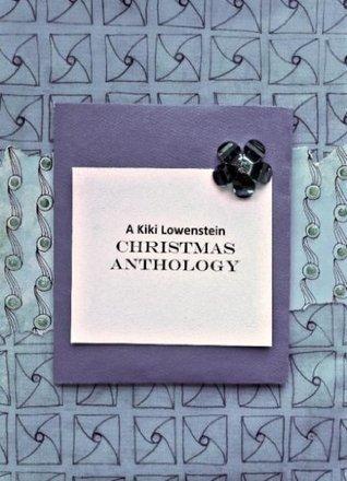 A Kiki Lowenstein Christmas Anthology book cover