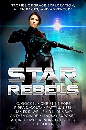 Star Rebels: Stories of Space Exploration, Alien Races, and Adventure