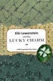 Kiki Lowenstein and the Lucky Charm book cover