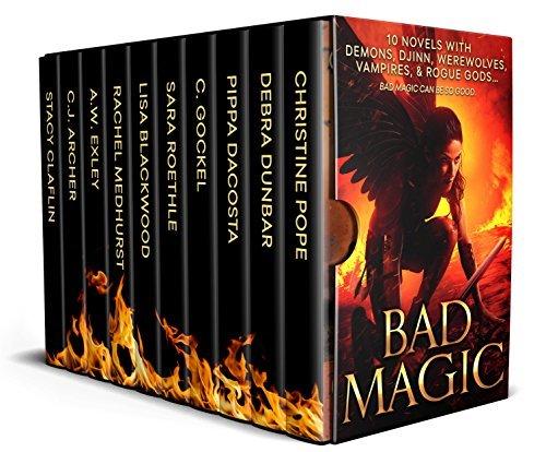 Bad Magic: 10 Novels of Demons, Djinn, Witches, Warlocks, Vampires, and Gods Gone Rogue