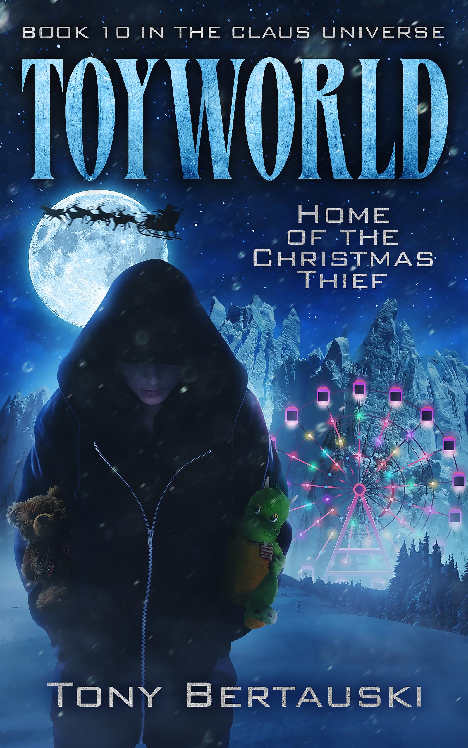 ToyWorld: Home of the Christmas Thief book cover