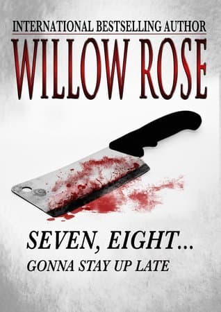 Seven, Eight... Gonna Stay Up Late book cover