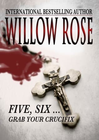 Five, Six ... Grab Your Crucifix book cover