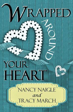 Wrapped Around Your Heart book cover