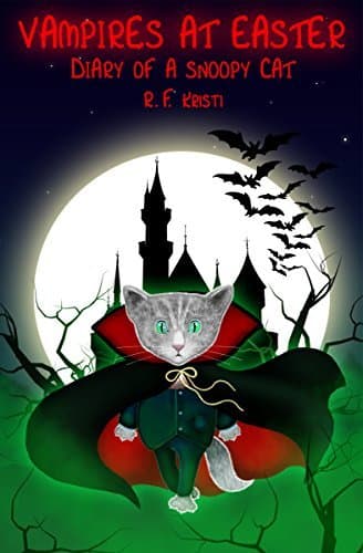 Vampires at Easter: Diary of a Snoopy Cat book cover