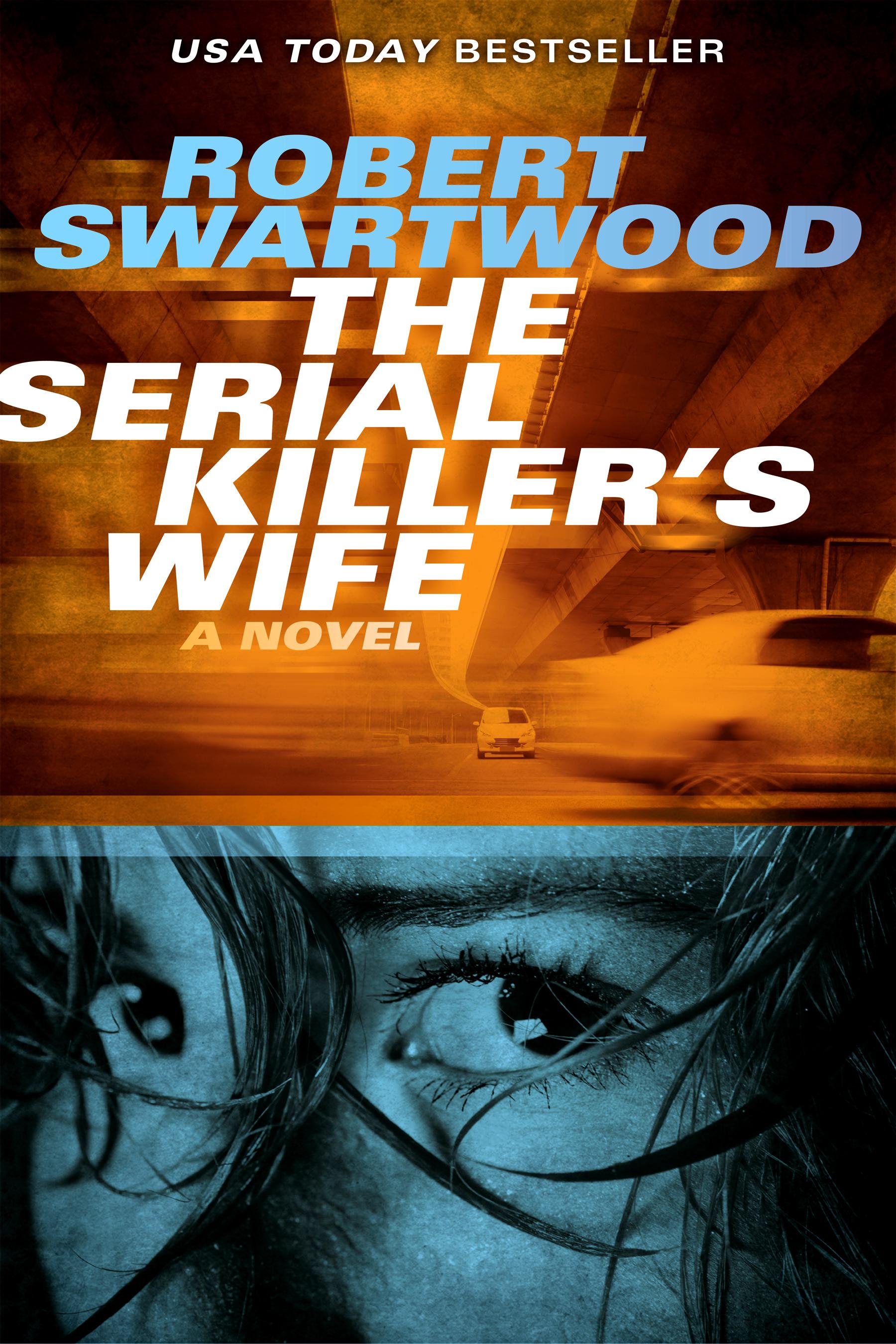 The Serial Killer's Wife book cover