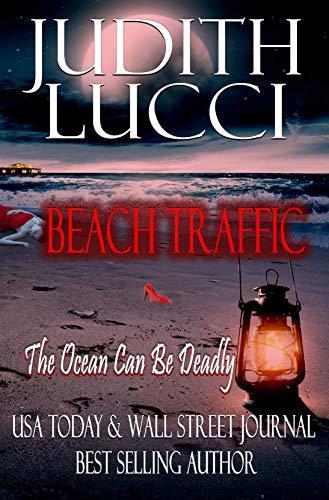 Beach Traffic: The Ocean Can Be Deadly