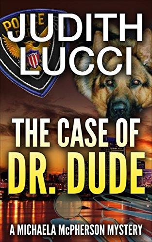 The Case of Dr Dude