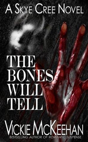 The Bones Will Tell