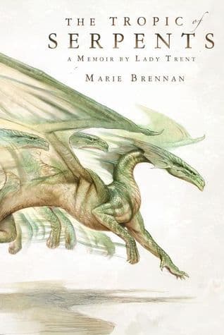 The Tropic of Serpents book cover