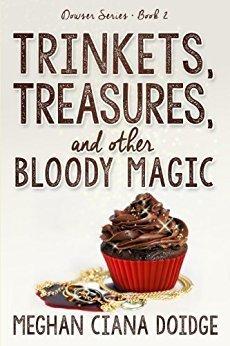 Trinkets, Treasures, and Other Bloody Magic