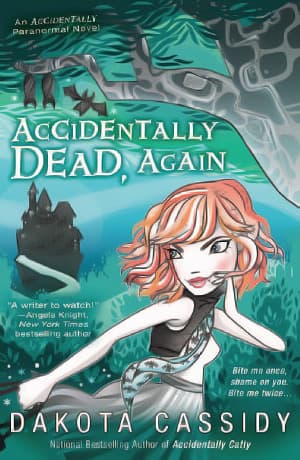 Accidentally Dead, Again