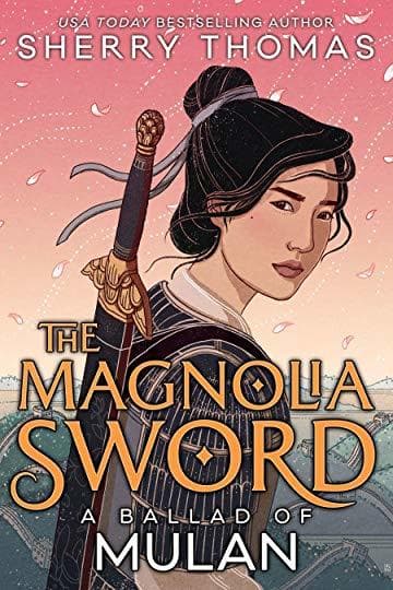 The Magnolia Sword: A Ballad of Mulan book cover