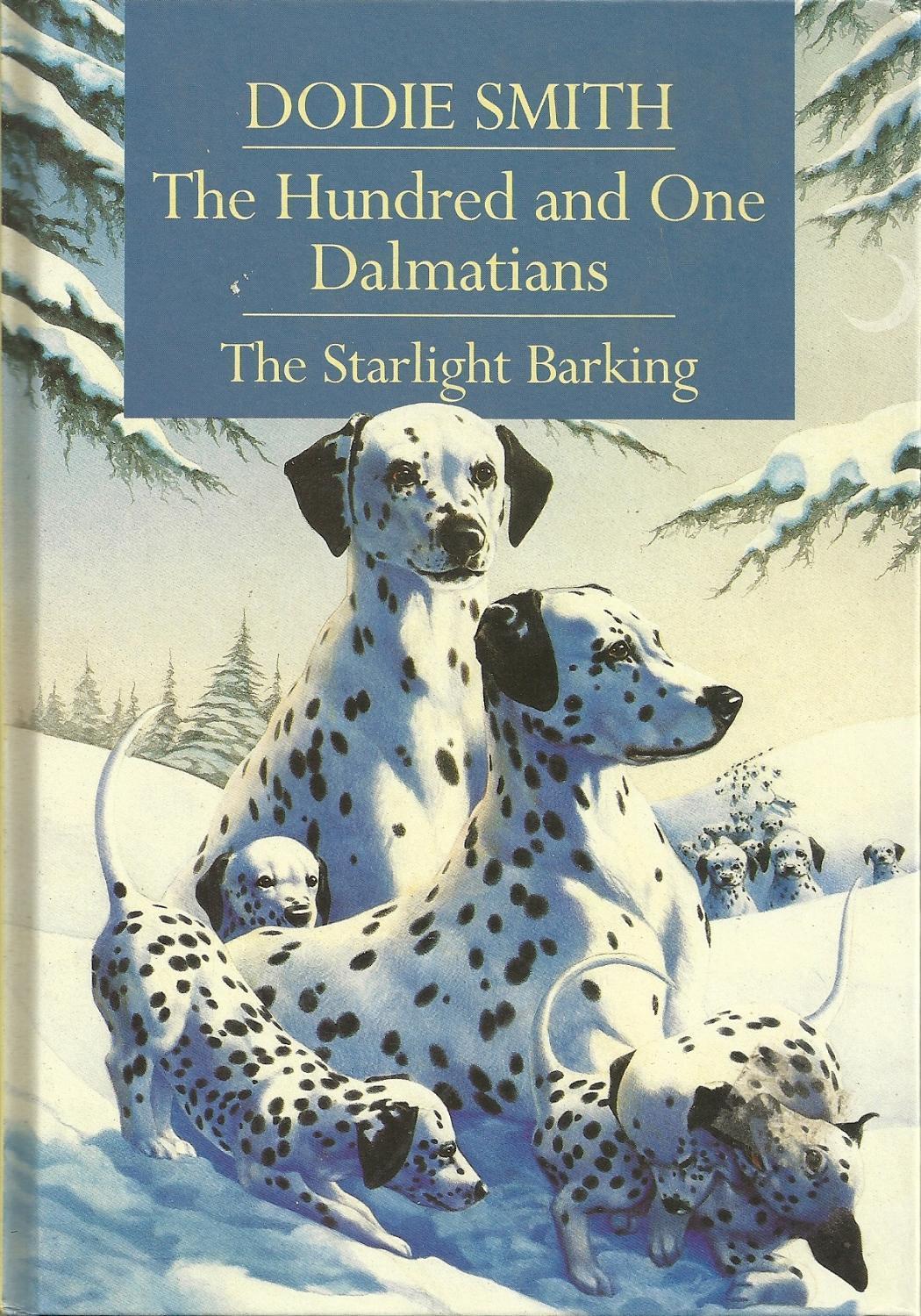 The Hundred and One Dalmatians / The Starlight Barking book cover